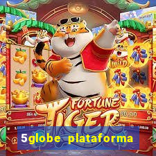 5globe plataforma de jogos